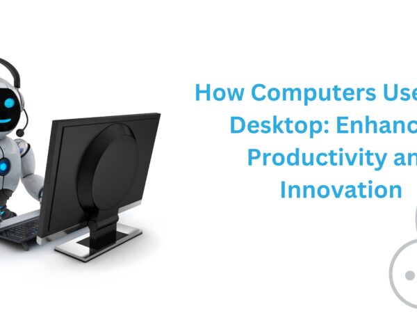 How Computers Use AI on Desktop: Enhancing Productivity and Innovation