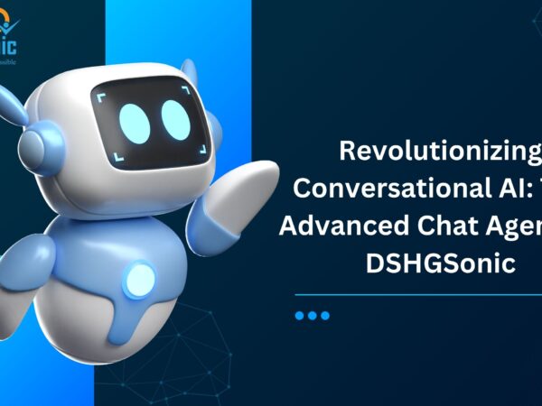 Revolutionizing Conversational AI: The Advanced Chat Agent by DSHGSonic